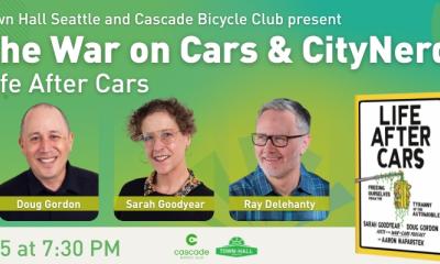 Town Hall and Cascade present: The War on Cars & CityNerd, Life After Cars, Nov. 5 at 7:30 p.m.
